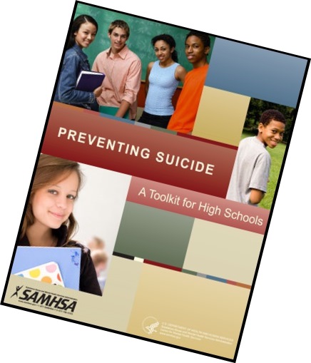 Substance Abuse and Mental Health Services Administration's Suicide Prevention Toolkit for High Schools